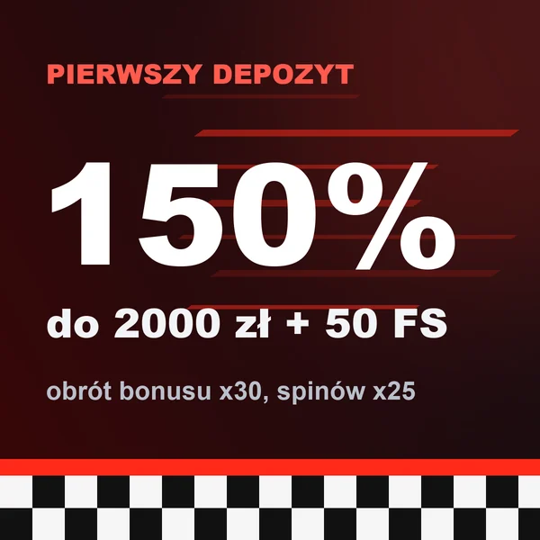 Bonus na pierwszy depozyt: 150% do 2000 zł i 50 darmowych spinów